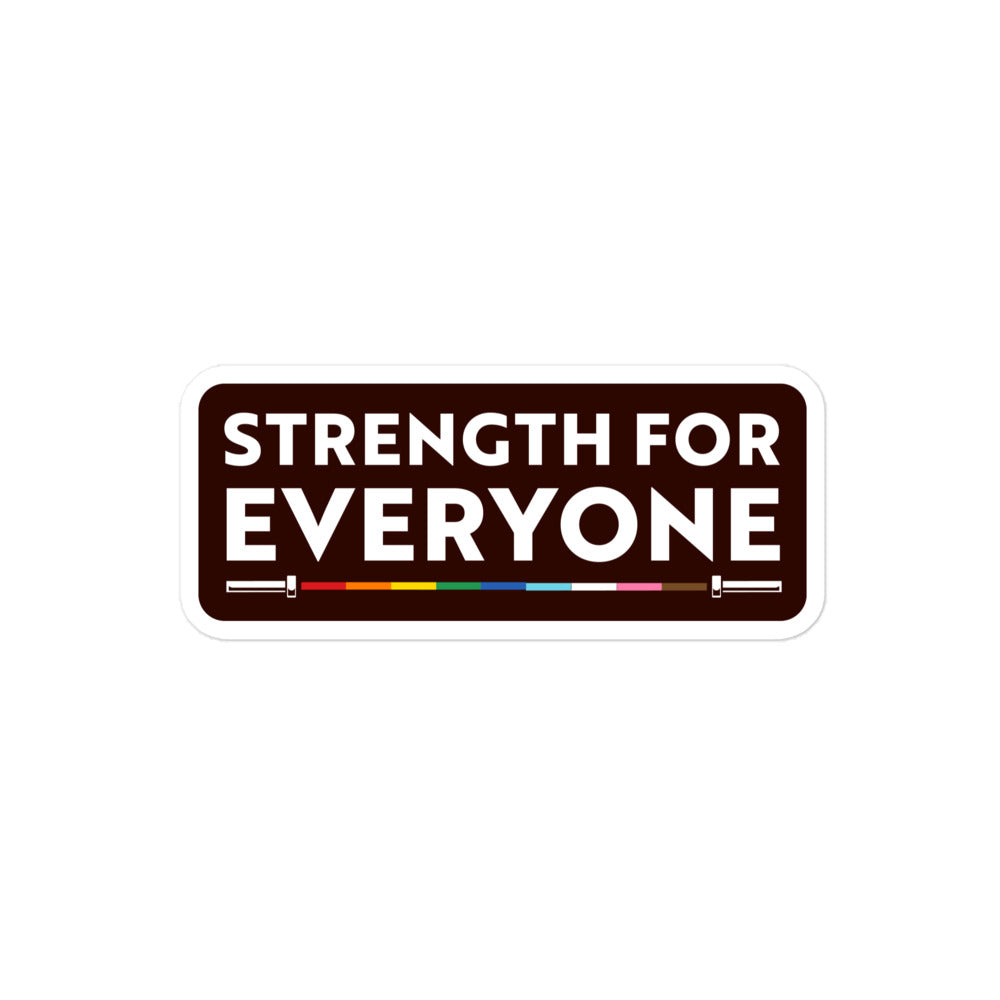 Strength Is For Everyone Sticker