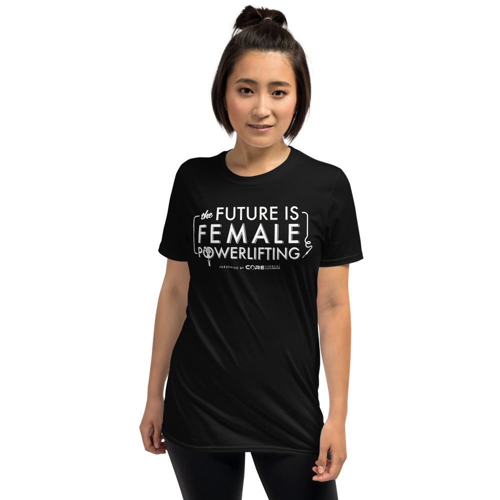The Future Is Female Powerlifting Unisex T-Shirt