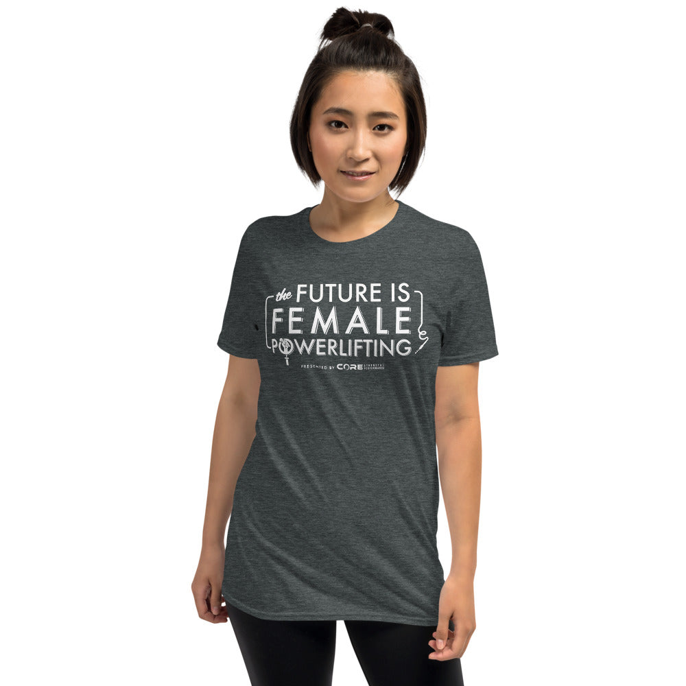 The Future Is Female Powerlifting Unisex T-Shirt